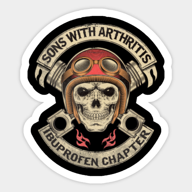 Sons With Arthritis Ibuprofen Chapter Sons Of Arthritis Ibuprofen